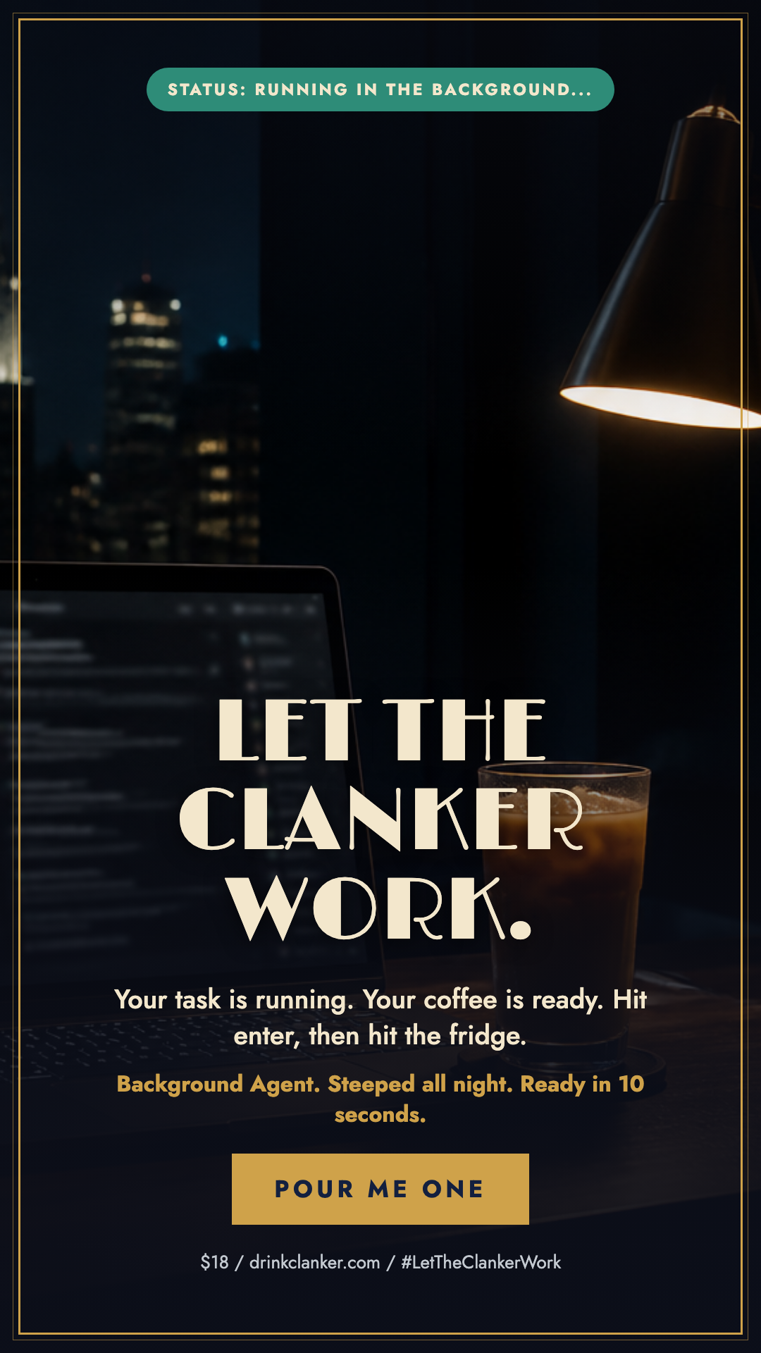 Let the clanker work desk story ad